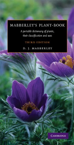 Télécharger Mabberley's Plant-book: A Portable Dictionary of Plants, their Classifications, and Uses (English Ed Livre eBook France