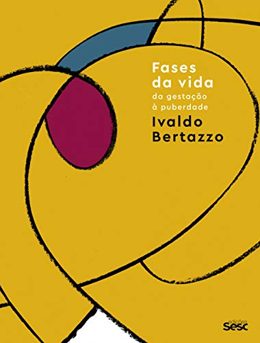 Fases da vida: Da gestação à puberdade
