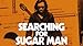 Searching For Sugar Man