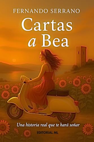 Cartas a Bea: Una historia real que te hará soñar