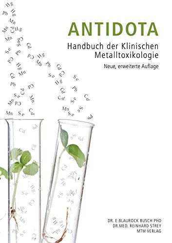 Antidota: Handbuch der Klinischen Metalltoxikologie (German Edition)
