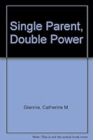 Single Parent, Double Power 1868722538 Book Cover