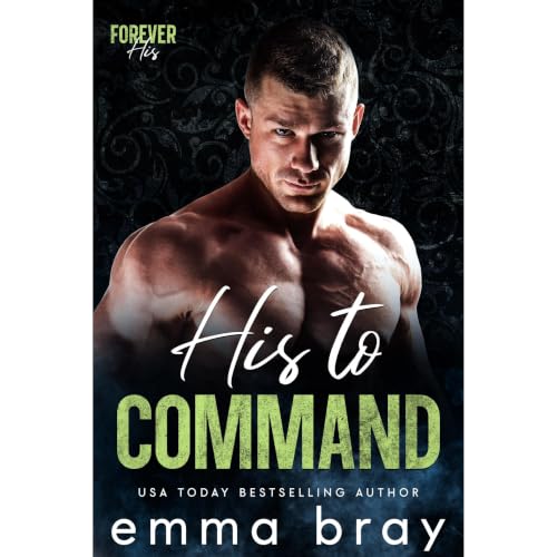 His to Command Audiolibro Por Emma Bray arte de portada