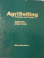 Agriselling Principles and Practices. Third Edition 0930264509 Book Cover