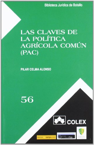 Claves de la politica agricola comun