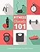 Fitness Elements 101 (Tips, Exercise, & Equipment's to stay fit) (English Edition)