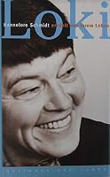Loki. Hannelore Schmidt erzählt aus ihrem Leben. 3596163358 Book Cover