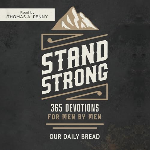 Stand Strong by Our Daily Bread episode artwork