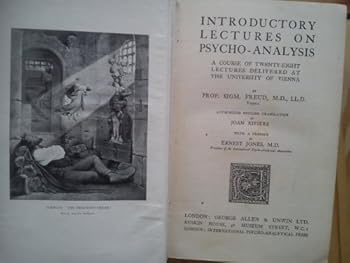 Hardcover Introductory Lectures on Psycho-Analysis: A Course of Twenty-Eight Lectures Delivered at the University of Vienna Book