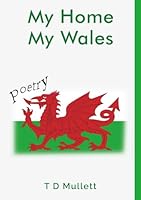 My Home My Wales 1739528476 Book Cover