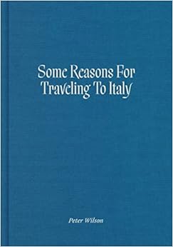 Some Reasons for Traveling to Italy
