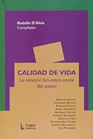 Calidad de vida. La relacion bio-psico-social del sujeto 9508922354 Book Cover