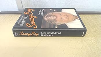 Hardcover Saucy Boy: The Life Story of Benny Hill Book