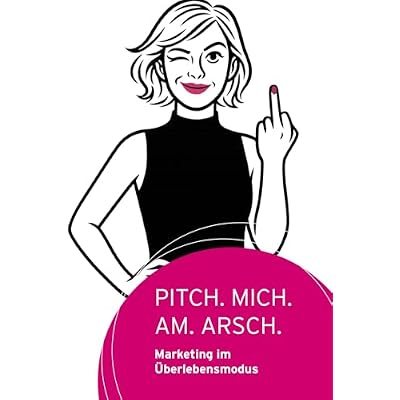 Pitch. Mich. Am. Arsch.
