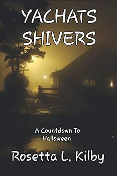 Paperback YACHATS SHIVERS: A Countdown to Halloween Book