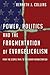Power, Politics and the Fragmentation of Evangelicalism: From the Scopes Trial to the Obama Administration