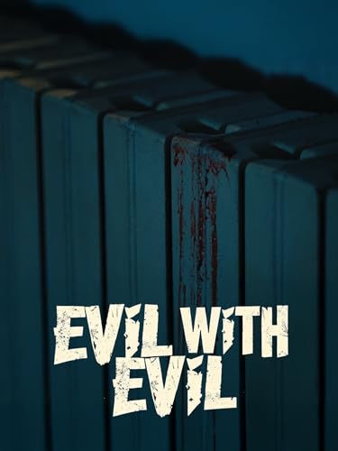  Evil With Evil