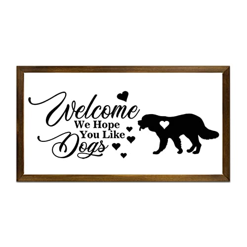 Panneau bois Welcome We Hope You Like Dog decoration murale maison salon bar