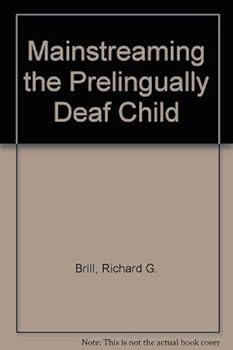 Paperback Mainstreaming the Prelingually Deaf Child Book