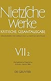  Werke, Kritische Gesamtausgabe, Abt.7, Bd.2, Nachgelassene Fragmente Frühjahr - Herbst 1884 (Friedrich Nietzsche: Nietzsche Werke. Abteilung 7)
