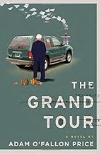 The Grand Tour: A Novel