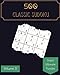 Oops! 500 Ultimate Classic Sudoku Puzzles Volume 3: A Top Collection of Logic Games, with Instructions and Solutions, from Kids to Adults, to Challenge your Mind, to Train your Brain