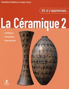 Paperback Et si j'apprenais... La céramique 2 [French] Book