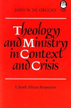 Theology & Ministry in Context & Crisis: A South African Perspective