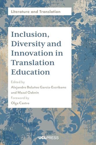 Inclusion, Diversity and Innovation in Translation Education (Literature and Translation)