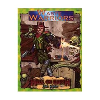 Paperback Waste Warriors (Deadlands: Hell on Earth Roleplaying) Book