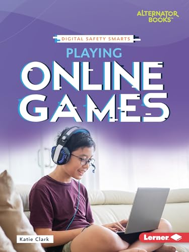 Playing Online Games (Digital Safety Smarts (Alternator Books ®)) image 2