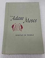 From Adam to Moses B00088AT5A Book Cover