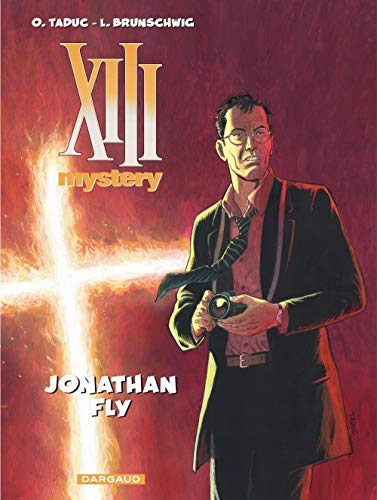 Télécharger XIII Mystery - tome 11 - Jonathan Fly PDF Ebook En Ligne