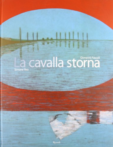 La cavalla storna. Ediz. illustrata La cavalla storna. Ediz. illustrata