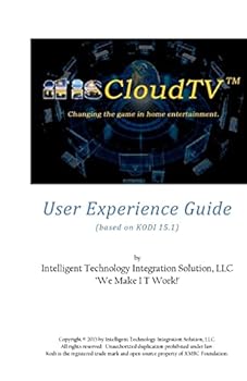 Paperback itisCloudTV User Experience Guide: based on KODI 15.1 (by XBMC Foundation) Book