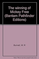 The winning of Mickey Free B0006BMR1I Book Cover