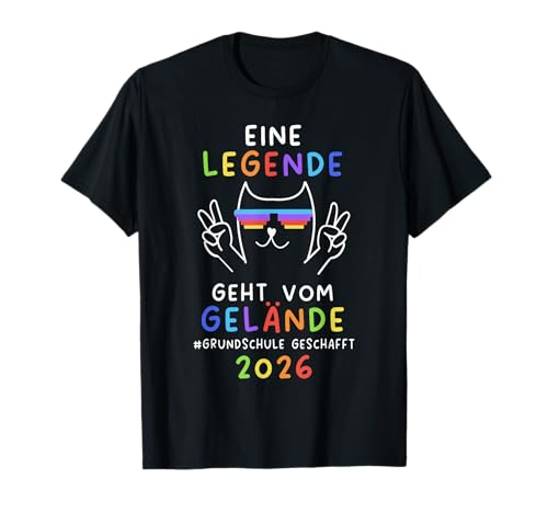 Grundschule 2026 Eine Legende Geht Vom Gelände T-Shirt