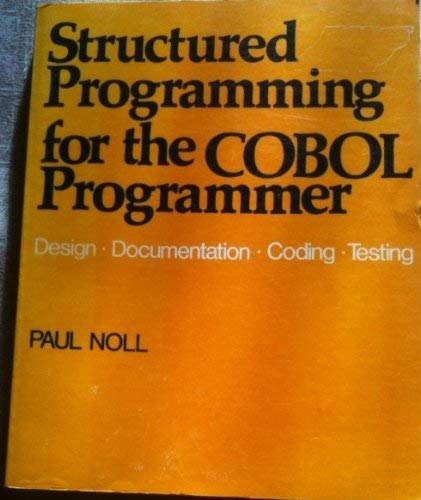 Structured Programming for the Cobol Programmer: Design Documentation ...