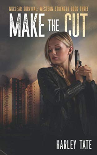 Make The Cut (Nuclear Survival: Western Strength) 1679125796 Book Cover
