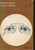 Looking at Life (Books in Easy English, Stage 1) 0582531551 Book Cover