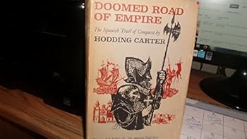 Hardcover Doomed Road of Empire 1ST Edition Book