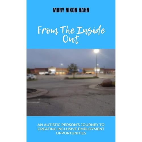 From The Inside Out by Mary Nixon Hahn episode artwork