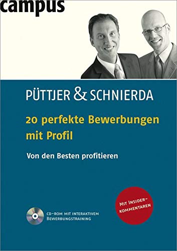 20 perfekte Bewerbungen mit Profil: Von den Besten profitieren. Mit CD-ROM