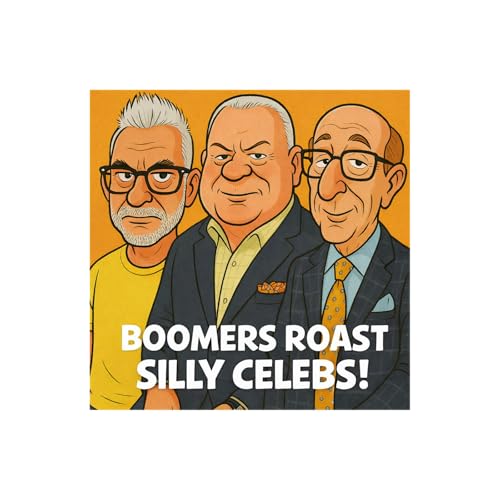 BOOMERS ROAST SILLY CELEBS!