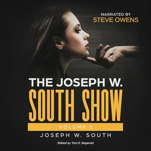 The Joseph W. South Show, Volume 1 by Joseph South episode artwork