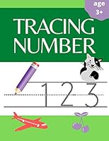 number tracing: number tracing book for preschoolers and kids, workbook for kids and preschoolers age 3-5, math activity book. B089M61PCV Book Cover