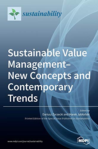 Sustainable Value Management-New Concepts and Contemporary Trends