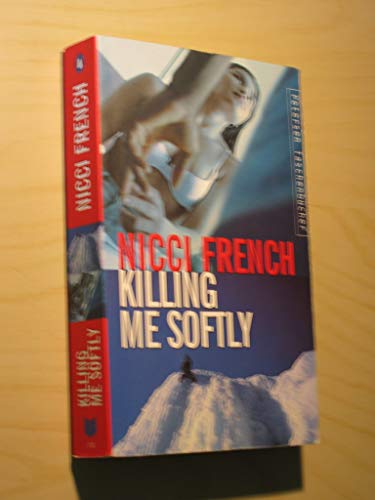 Preisvergleich Produktbild Killing Me Softly (Petersen Taschenbücher)