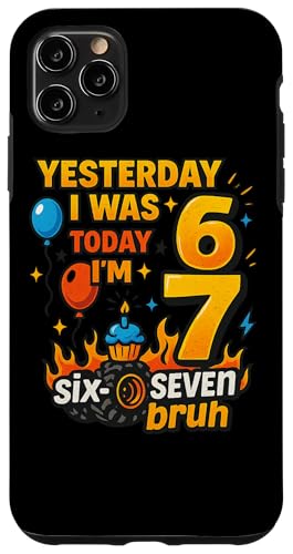 ̂6 傤7 Six Seven Bruh ~[ TVc o[Xf[ Gen Z Alpha X}zP[X iPhone 11 Pro Max p