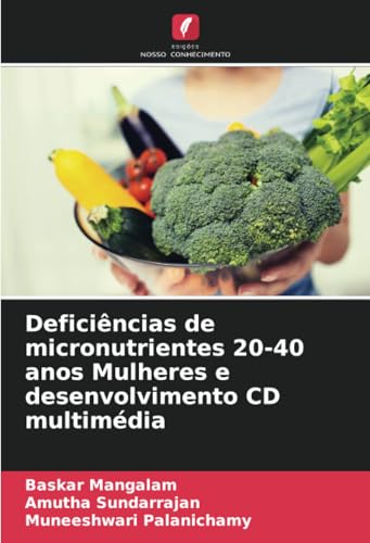 Deficiências de micronutrientes 20-40 anos Mulheres e desenvolvimento CD multimédia